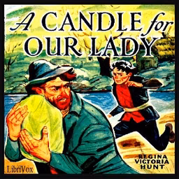 Candle For Our Lady, A by Regina Victoria Hunt