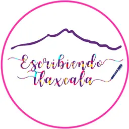 ESCRIBIENDO TLAXCALA