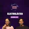 Electrolácteo | #372 Lenguas Calvas Podcast