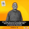 414: May Susunod Pang Kabanata - How Teleserye Saved My Life w/ Louie Jon Sanchez