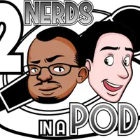 2 Nerds In A Pod: A Video Game Podcast