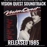 Vision Quest Soundtrack (1985): Track by Track with 3 Bonus Tracks!