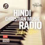 Hadassah - Hindi Christian Worship Music Radio