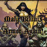 Make Bikinis Armor Again!
