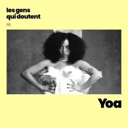 Yoa : « Je fonce et au pire, je fais une connerie »