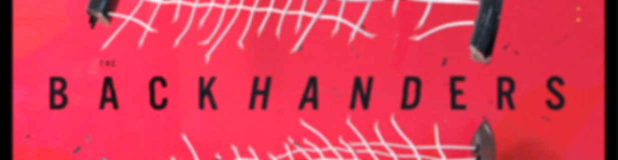 The Backhanders