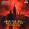 Especial Ficción - ¿Qué fue del asesino... Don Draper?