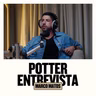 MARCO MATOS (Apresentador) no 🎙️ Potter Entrevista