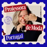 Professora de moda e Doutoranda em Portugal, com Gisele Nepomuceno
