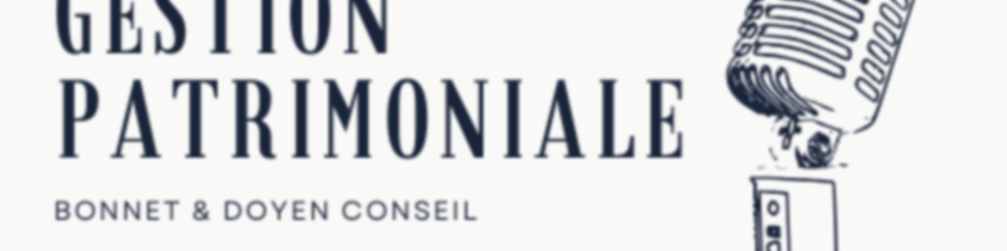 L'Art de la Gestion Patrimoniale