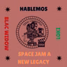 ¿Es realmente Space Jam A New Legacy lo que esperábamos?