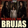 FAMILIA DE BRUJAS EN ARGENTINA