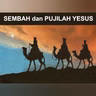 SEMBAH DAN PUJILAH YESUS - MATIUS 2:1-12