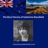 The Short Stories of Katherine Mansfield || Episode 2 || The Garden Party Part 1