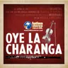 Oye la charanga - 16 de julio de 2026
