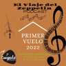 Vuelo 34: Primer Vuelo 2022: Una Vida sin Planes ni Objetivos...