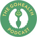 GoHealth Podcast