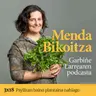 Menda Bikoitza 3x18: 'Psyllium' baino plantaina nahiago