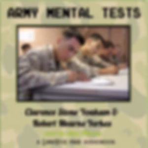 Army Mental Tests by Clarence Stone Yoakum (1879 - 1945) and Robert Mearns Yerkes (1876 - 1956)