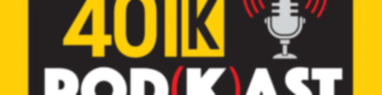 401(k) Specialist Podcast
