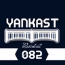 Yankast 082 - QUE SEMANA MARAVILHOSA!