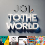 JOI to the World