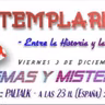 Templarios (Entre la Historia y la Leyenda)