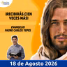 Evangelio De Hoy - 18 Agosto 2026 - Padre Carlos Yepes - Amen Comunicaciones