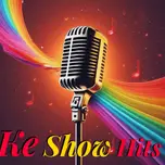 Ke Show Hits