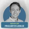 Følelser og ledelse, med Marius Jones