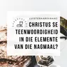 Luisteraarsvraag: Christus se teenwoordigheid in die elemente van die Nagmaal