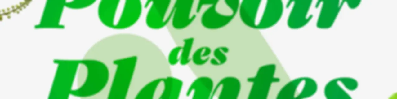 Le pouvoir des plantes par Arkopharma