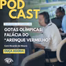 #12_24: GOTAS OLÍMPICAS: A falácia do Arenque Vermelho por Ricardo de Moura