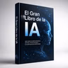 La IA en la sociedad, la visión de León XIV y en el mundo educativo (Manual Definitivo de IA, ANAYA).