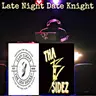 Late Night Date Knight 2026-08-14 22:00