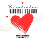 Recordando a Cardinal Romance