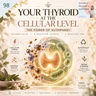 98: Thyroid Dysfunction, Cellular Stress & Autophagy: A New Way to Think About Chronic Illness with Dr. Bill Rawls
