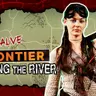 Episode 4: Along the River | We're Alive: Frontier | Season 1