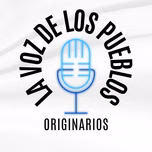 RADIO LA VOZ DE LOS PUEBLOS ORIGINARIOS