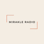 MIRAKLE Radio