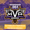 🎙️ MVP #261- Vai começar a temporada! Preview da semana 1