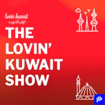 The Lovin Kuwait Show