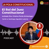 El Rol del Juez Constitucional.