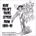 Mark Twain's Travel Letters from 1891-92 by Mark Twain (1835 - 1910)