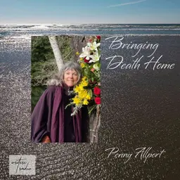P115 Bringing Death Home