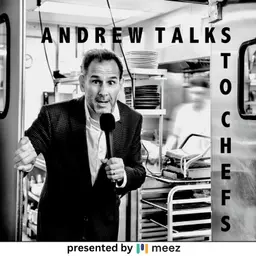 Andrew Talks to Chefs