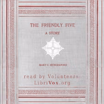 Friendly Five, The by Mary C. Hungerford (1831 - 1901)