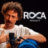 #108 - EL PRECIO DE LA FAMA: Luisito Comunica en Roca Project