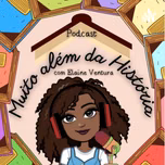 Muito Além da História