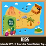 Episode 578: If You Like Point Salad, Try...
